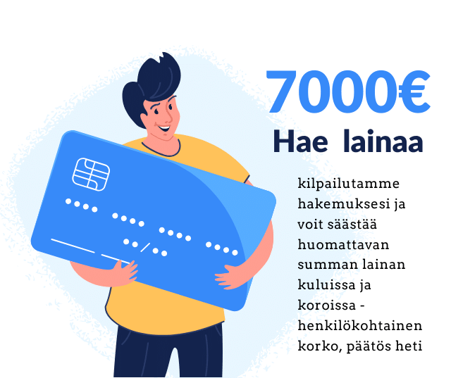 Lainaa 7000 euroa