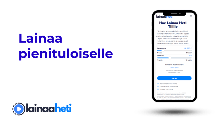Lainaa pienituloiselle 